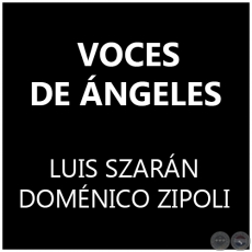 VOCES DE ANGELES - LUIS SZARN